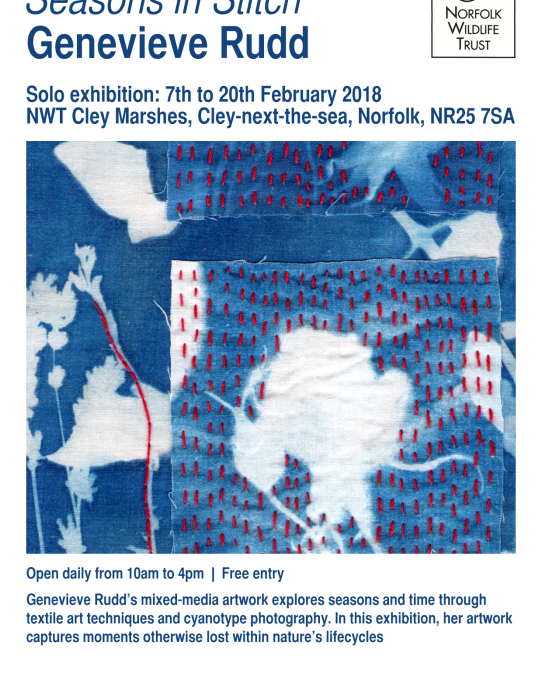Seasons in Stitch exhibition, NWT Cley Marshes, Norfolk. 7th to 20th February